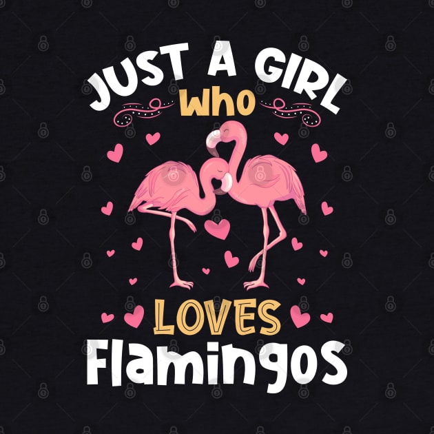 Just a Girl Who Loves Flamingos by aneisha